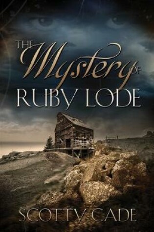 Cover of The Mystery of Ruby Lode