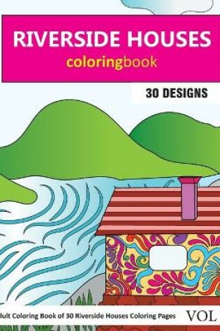 Cover of Riverside Houses Coloring Book