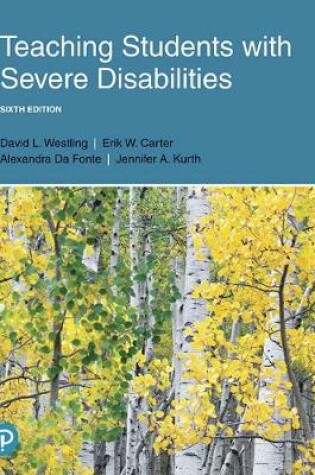 Cover of Teaching Students with Severe Disabilities, with Enhanced Pearson Etext -- Access Card Package