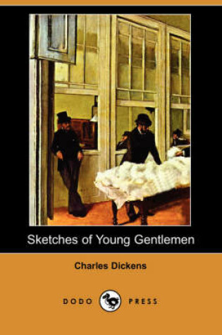 Cover of Sketches of Young Gentlemen (Dodo Press)