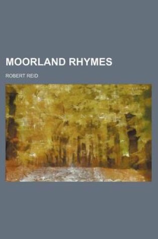 Cover of Moorland Rhymes