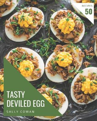 Book cover for 50 Tasty Deviled Egg Recipes