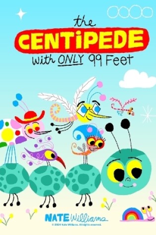 Cover of The centipede with only 99 feet!