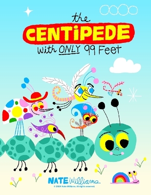 Book cover for The centipede with only 99 feet!