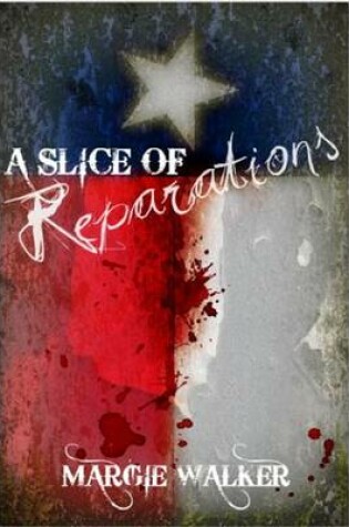 Cover of A Slice of Reparations