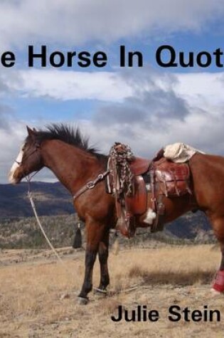 Cover of The Horse in Quotes