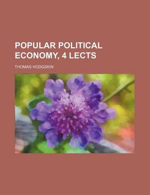 Book cover for Popular Political Economy, 4 Lects