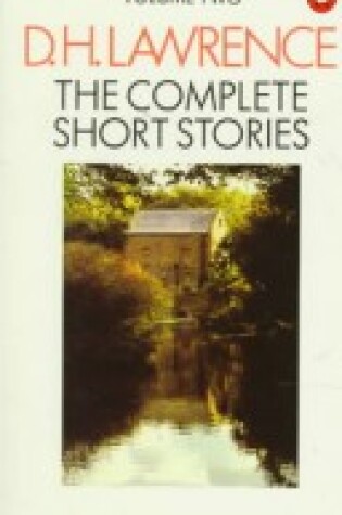 Cover of The Complete Short Stories [of] D.H. Lawrence: Vol.3