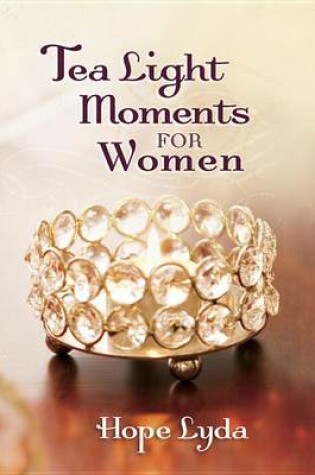 Cover of Tea Light Moments for Women