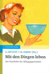 Book cover for Mit Den Dingen Leben