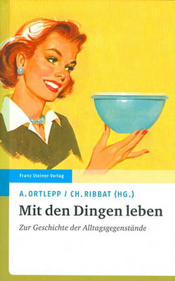 Book cover for Mit Den Dingen Leben