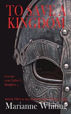Book cover for To Save a Kingdom