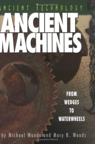 Cover of Ancient Technology: Ancient Machines
