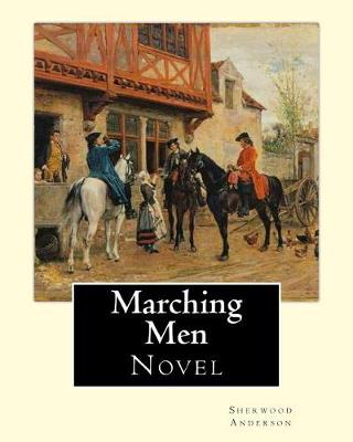 Book cover for Marching Men. By