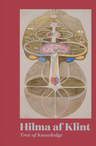 Cover of Hilma af Klint: Tree of Knowledge