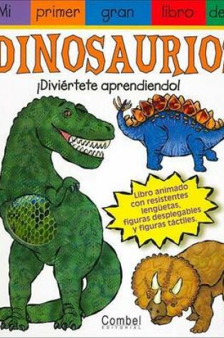 Cover of Mi Primer Gran Libro de Los Dinosaurios