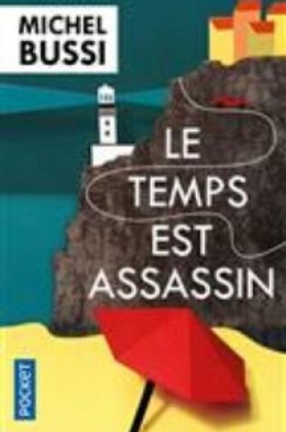 Cover of Le temps est assassin