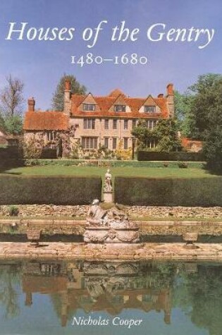 Cover of Houses of the Gentry 1480-1680