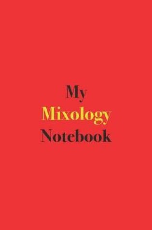Cover of My Mixology Notebook