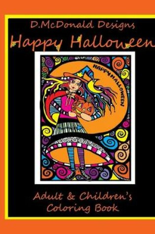 Cover of D. McDonald Designs Happy Halloween Adult & Children's Coloring Book