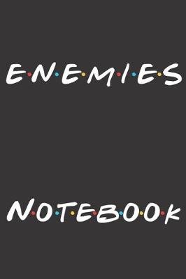 Book cover for Enemies Notebook