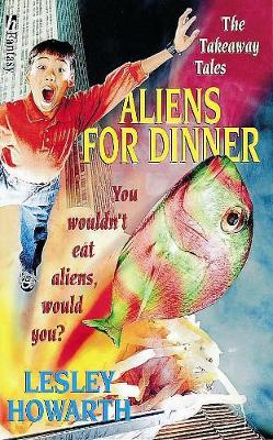 Book cover for Aliens For Dinner