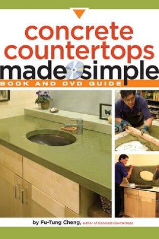 Cover of Concrete Countertops Made Simple: A Step-By-Step Guide