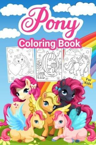 Cover of Pony Coloring Book for Kids