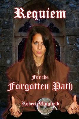 Cover of Requiem for the Forgotten Path