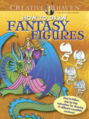 Book cover for Creative Haven How to Draw Fantasy Figures