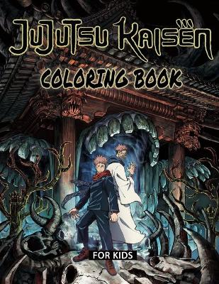 Book cover for jujutsu kaisen coloring Book For Kids