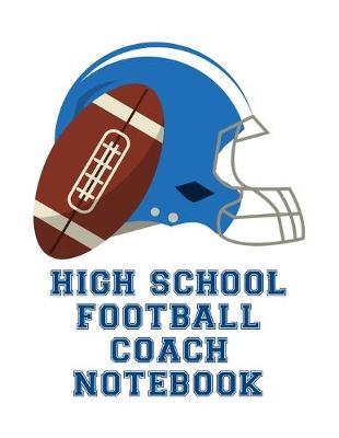 Book cover for High School Football Coach Notebook