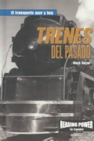 Cover of Trenes del Pasado (Trains of the Past)