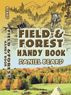 Cover of The Field and Forest Handy Book