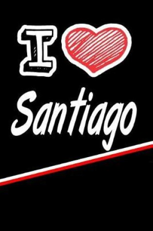 Cover of I Love Santiago