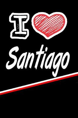 Book cover for I Love Santiago