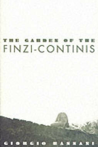 Cover of The garden of Finzi-Contini
