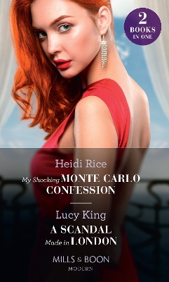 Book cover for My Shocking Monte Carlo Confession / A Scandal Made In London