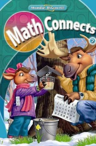 Cover of Math Connects, Grade 2, Volume 1