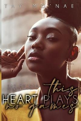 Book cover for This Heart Plays No Games