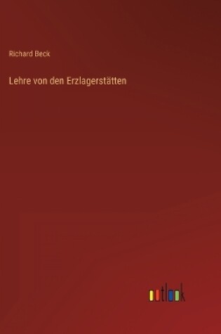 Cover of Lehre von den Erzlagerstätten