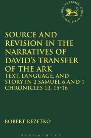 Cover of Source and Revision in the Narratives of David's Transfer of the Ark