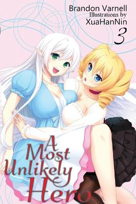 Cover of A Most Unlikely Hero, Volume 3