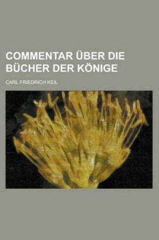 Cover of Commentar Uber Die Bucher Der Konige