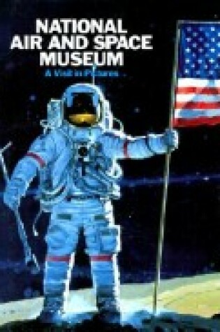 Cover of National Air & Space Museum: A