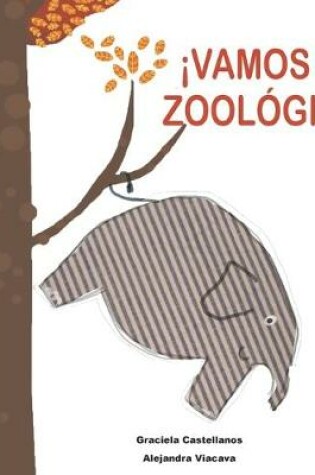 Cover of ¡Vamos al zoológico!