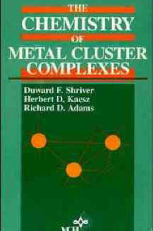 Cover of The Chemistry of Metal Cluster Complexes