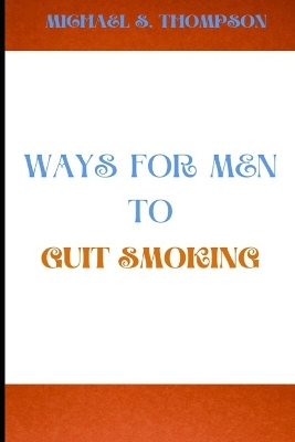 Book cover for Ways for men to quit smoking