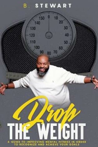 Cover of Drop the Weight: