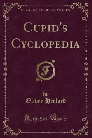 Cover of Cupid's Cyclopedia (Classic Reprint)